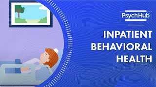 Inpatient Behavioral Health [upl. by Barker850]