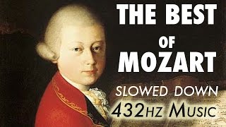 The Best Of Mozart  Slowed Down  432Hz  45 Hours [upl. by Esinel82]