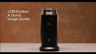 LOR Milk Frother A Quick Usage Guide [upl. by Esyahc]