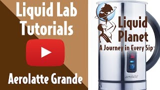 Liquid Lab  Aerolatte Grande Milk Frother [upl. by Bundy]