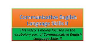 Communicative English Language Skills II vocabulary part one [upl. by Eelyah699]