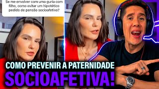 Como Se Prevenir Da Paternidade Socioafetiva E Pensão Socioafetiva [upl. by Claudianus355]